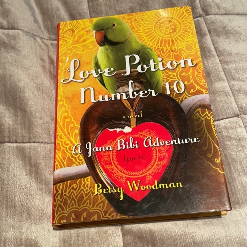 Love POTION NUMBER 10 Book by Betsy Woodman